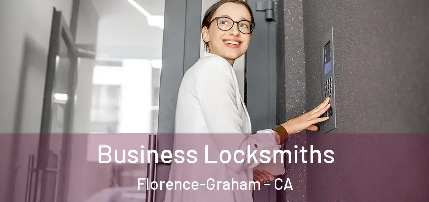  Business Locksmiths Florence-Graham - CA