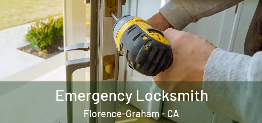  Emergency Locksmith Florence-Graham - CA
