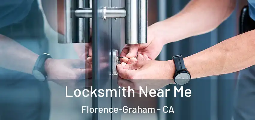  Locksmith Near Me Florence-Graham - CA