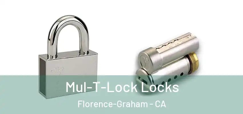  Mul-T-Lock Locks Florence-Graham - CA