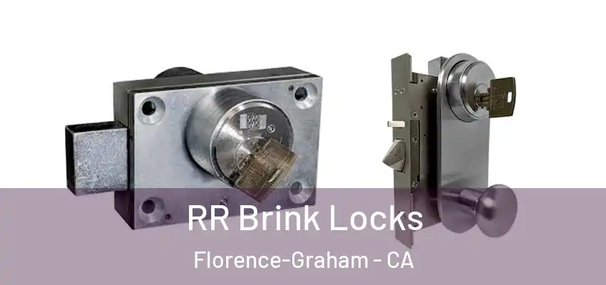  RR Brink Locks Florence-Graham - CA