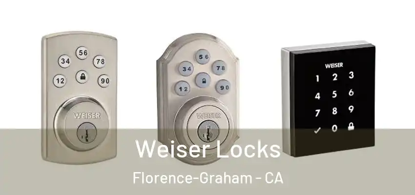  Weiser Locks Florence-Graham - CA